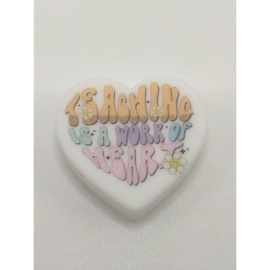 Teaching is a Work of Heart Silicone Focal Beads