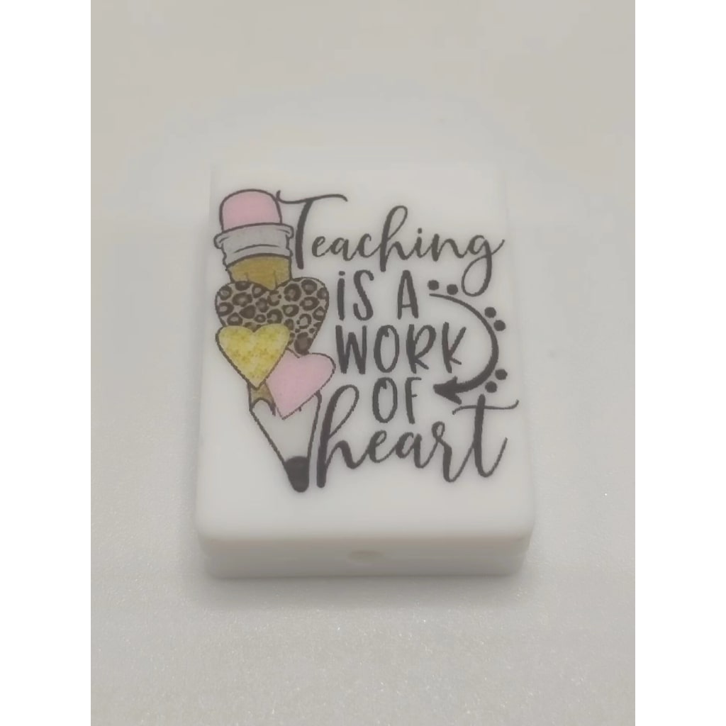 Teaching is a Work of Heart Silicone Focal Beads