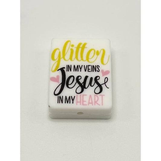 Glitter in My Veins Jesus in My Heart Silicone Focal Beads