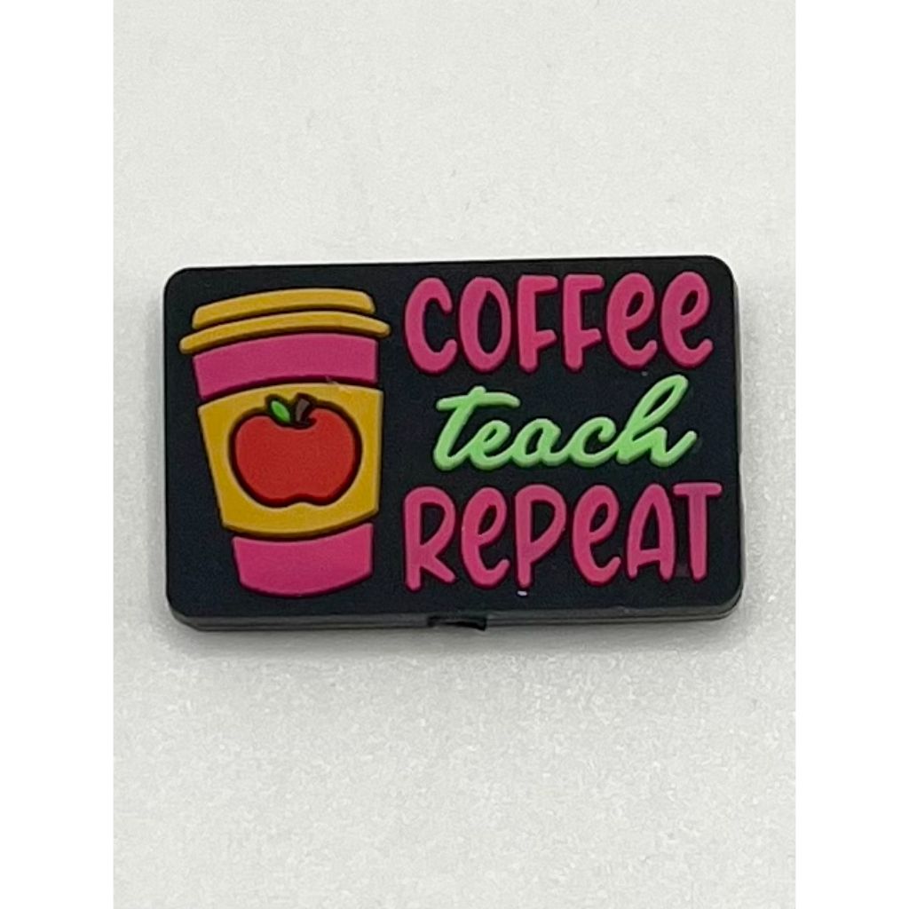 Coffee Teach Repeat Silicone Focal Beads