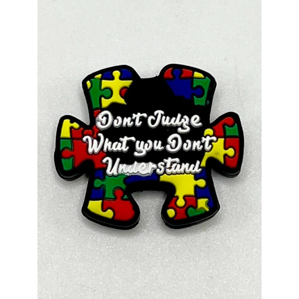 Don't Judge What You Don't Understand Autism Puzzle Silicone Focal Beads