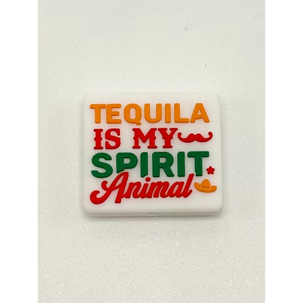 Tequila Is My Spirit Animal Silicone Focal Beads