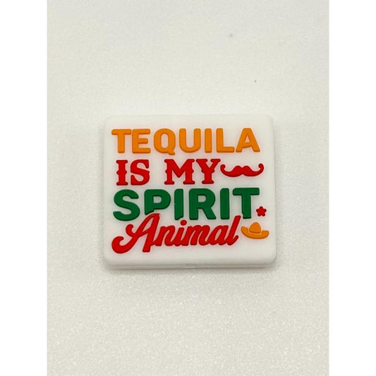 Tequila Is My Spirit Animal Silicone Focal Beads