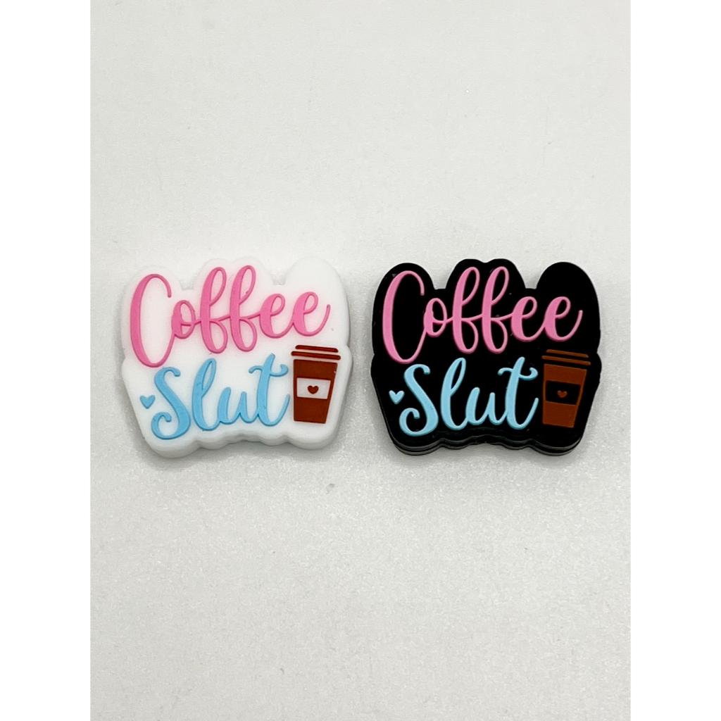 Coffee Slut Silicone Focal Beads