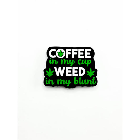 Coffee in my Cup Weed in my Blunt Silicone Focal Beads