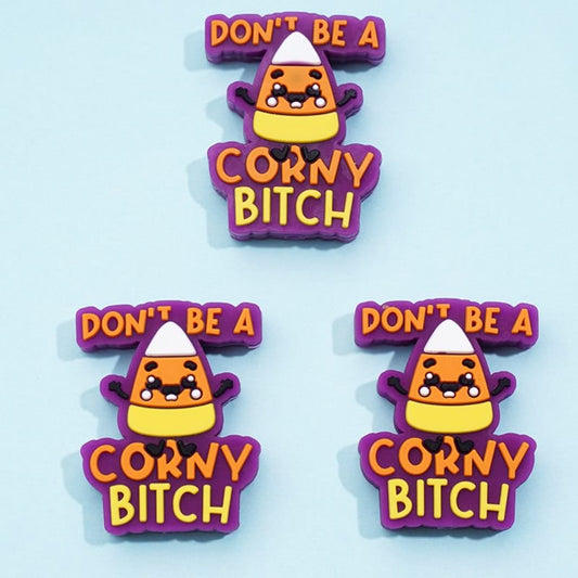 Don't Be a Corny Bitch Silicone Focal Beads