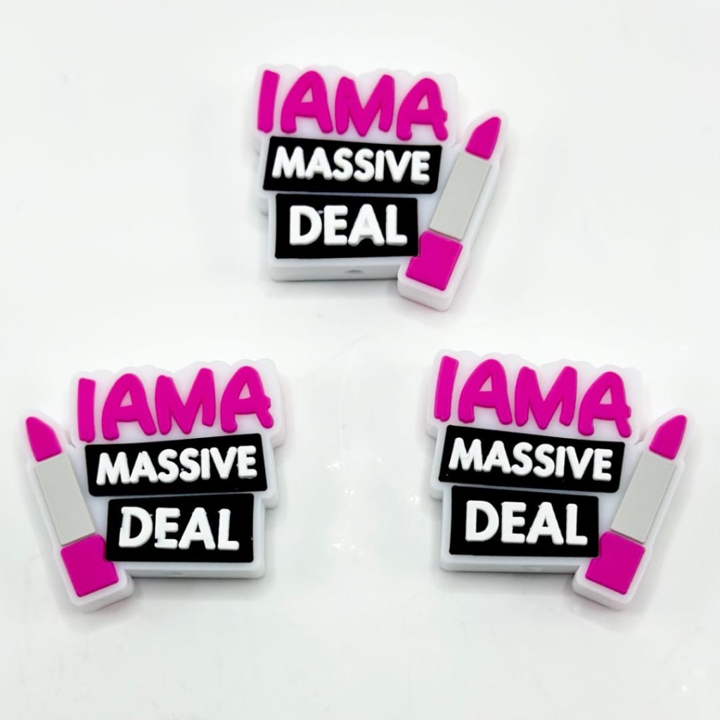 I am A Massive Deal Silicone Focal Beads