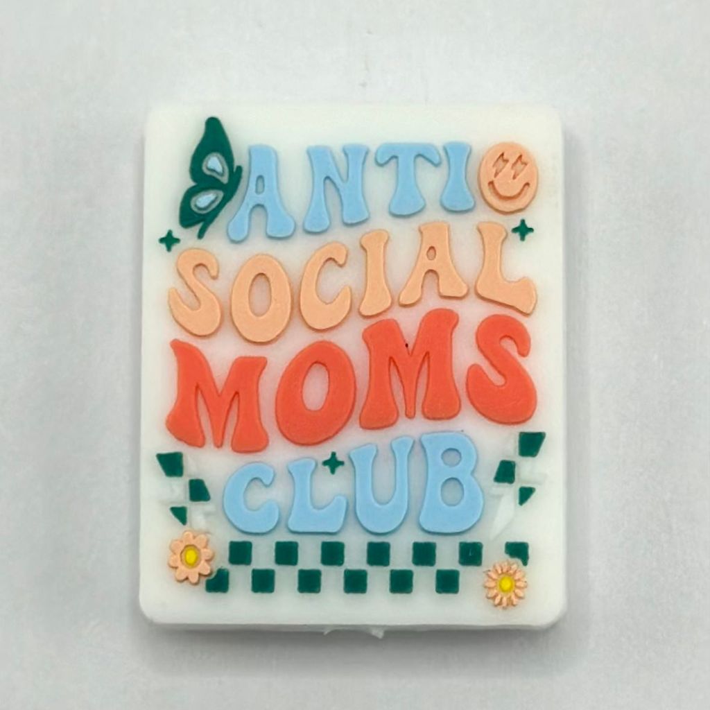 Anti Social Moms Club Funny Sayings Mother Mum Silicone Focal Beads