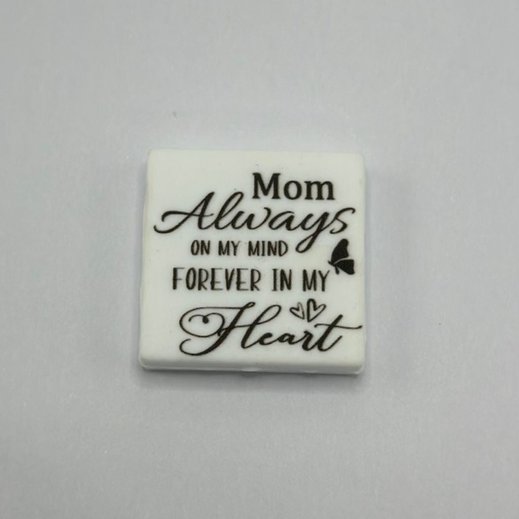 Mom, Always on My Mind Forever in My Heart, Mum Mother Silicone Focal Beads