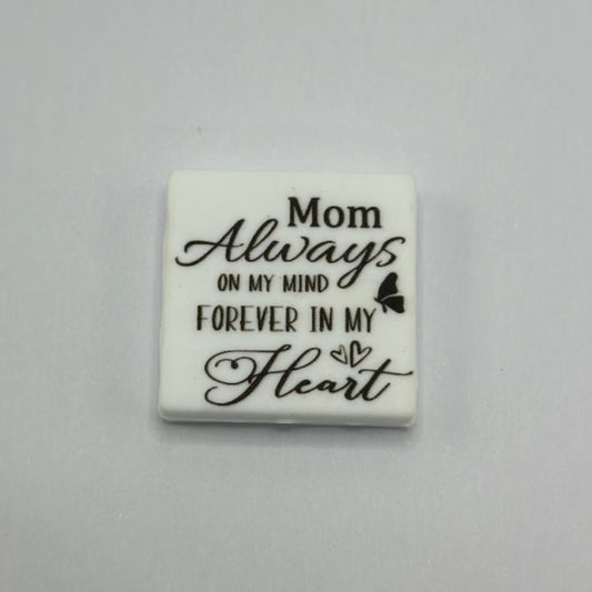 Mom, Always on My Mind Forever in My Heart, Mum Mother Silicone Focal Beads