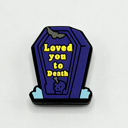 Loved You to Death Forevermore Silicone Focal Bead