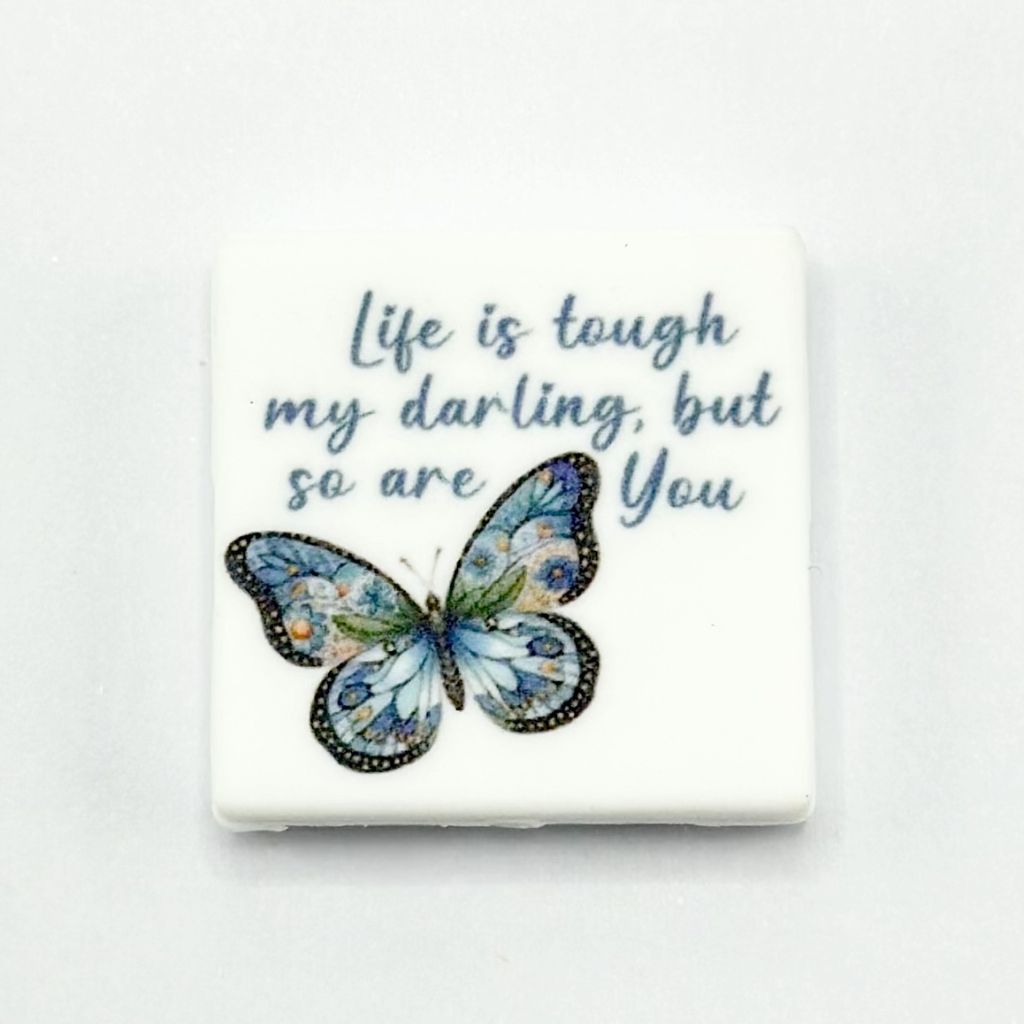 Life is Tough my Darling, But So are You, Colorful Butterfly Silicone Focal Beads