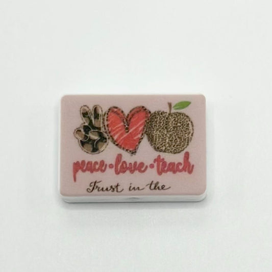 Peace Love Teach Trust in the Apple Silicone Focal Beads