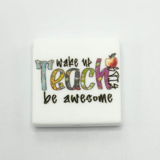 Wake Up Teach Be Awesome Apple Silicone Focal Beads