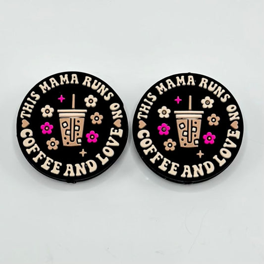 This Mama Runs Coffee and Love Small Flowers Valentines Round Silicone Focal Beads