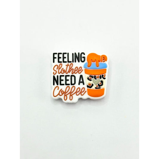 Feeling Slothee Need a Coffee Silicone Focal Beads