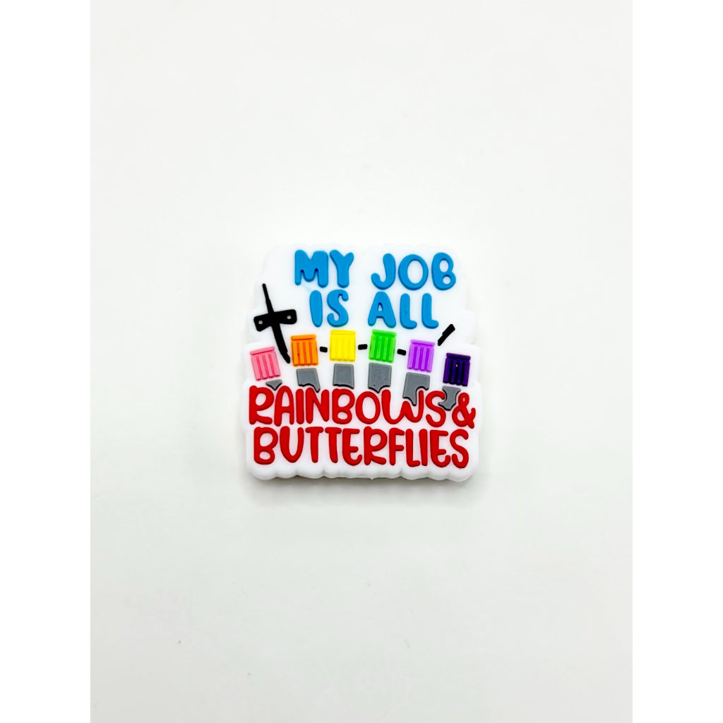 My Job is All Rainbows Butterflies Silicone Focal Beads