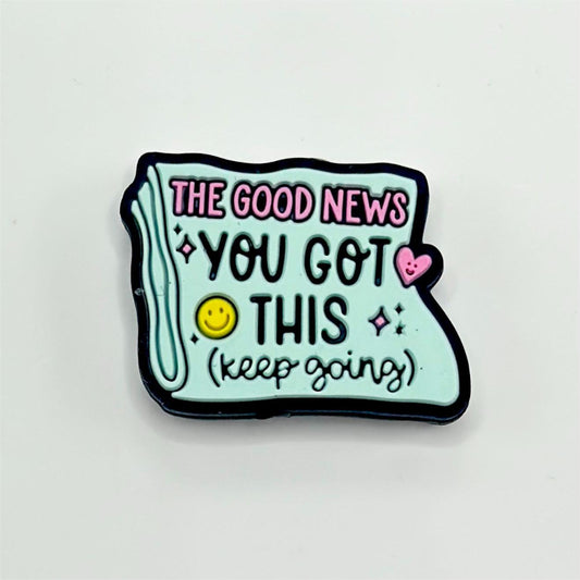 The Good News You Got This Keep Going Silicone Focal Beads