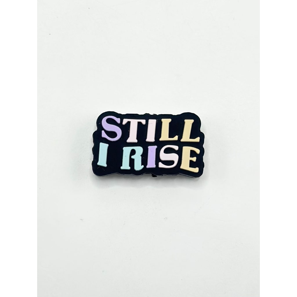 Still I Rise Silicone Focal Beads