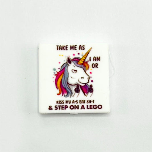 Unicorn Take Me As I Am Or Kiss My A*S Eat Sh*t Step On A Lego Silicone Focal Beads